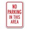 Signmission No Parking In This Area 12inx18in Heavy Gauge Aluminums, A-1218 No Parkings - In This Area A-1218 No Parking Signs - In This Area - alternate 1